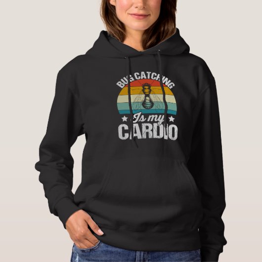 Bug  Insect Science  Bug Catching is my Cardio  15 Hoodie (Voorkant)
