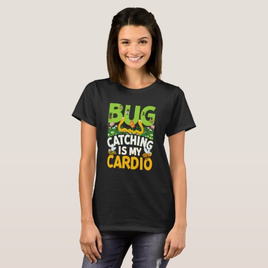 Bug Insect Science Bug Catching is my Cardio  15 T-shirt (Voorkant volledig)