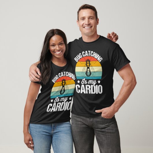 Bug  Insect Science  Bug Catching is my Cardio  15 T-shirt (Unisex)