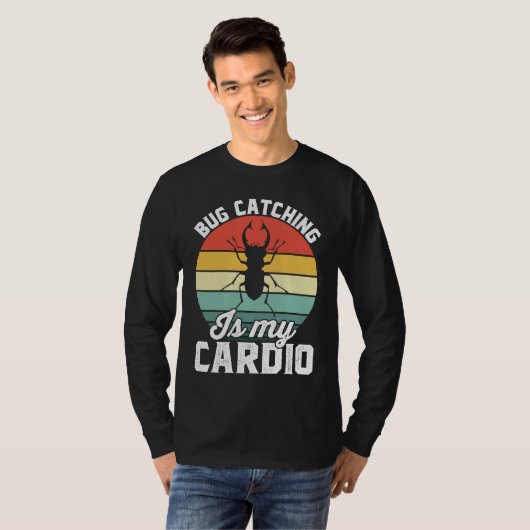 Bug Insect Science Bug Catching is my Cardio 16 T-shirt (Voorkant volledig)