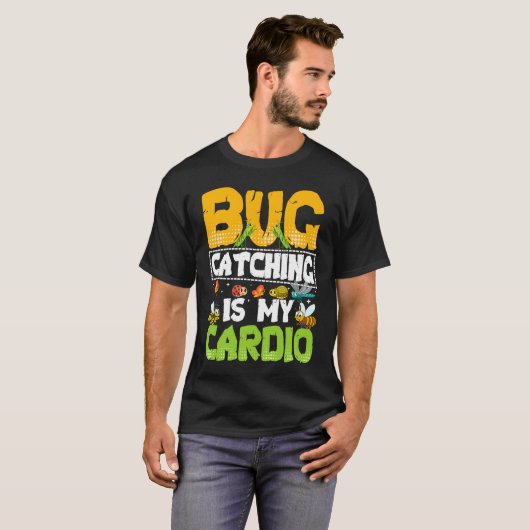 Bug  Insect Science  Bug Catching is my Cardio  20 T-shirt (Voorkant volledig)