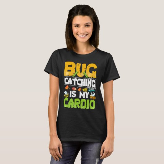 Bug  Insect Science  Bug Catching is my Cardio  20 T-shirt (Voorkant volledig)