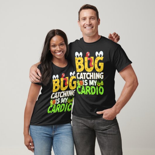 Bug  Insect Science  Bug Catching is my Cardio  21 T-shirt (Unisex)