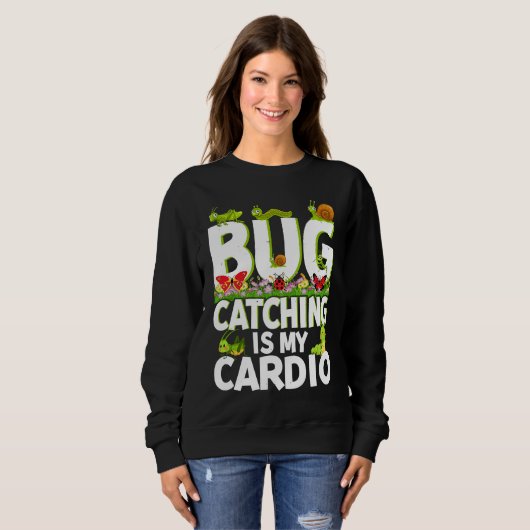 Bug Insect Science Bug Catching is my Cardio 2 Trui (Voorkant volledig)