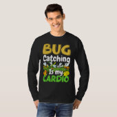 Bug  Insect Science  Bug Catching is my Cardio  8 T-shirt (Voorkant volledig)