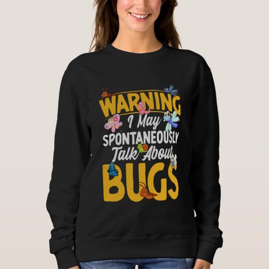 Bug Insect Science I Talk Spontaneously About Bugs Trui (Voorkant)