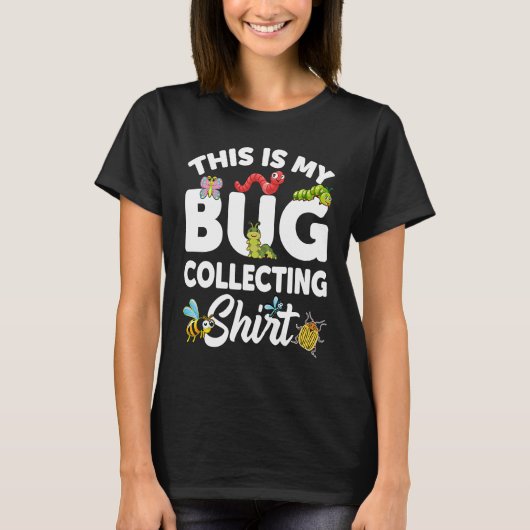 Bug  Insect Science This is My Bug Collecting Outf T-shirt (Voorkant)