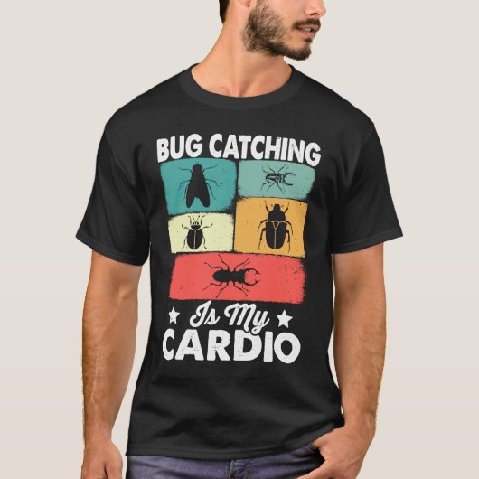 Bug Insectenwetenschap Bug vangen is mijn Cardio T-shirt (Voorkant)