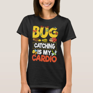 Bug Insectenwetenschap Bug vangen is mijn Cardio T-shirt