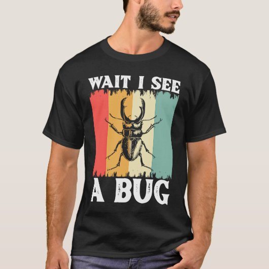 Bug Lover Insect Science Wacht ik zie een Bug 10 T-shirt (Voorkant)