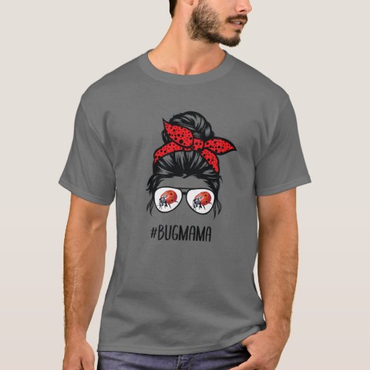 Bug Ma Ladybug Mama Messy Bun Hair Glasses T-shirt (Voorkant)