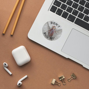 Bug me niet over Cockroach Meme Ronde Sticker