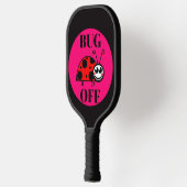 Bug Off Pickleball Paddle (Links)