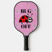 Bug Off Pickleball Paddle (Voorkant)