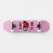 Bug Off Skateboard (Horizontaal)