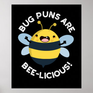 Bug Puns is bijenachtig, grappig, bondig en donker Poster