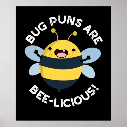 Bug Puns is bijenachtig, grappig, bondig en donker Poster (Voorkant)