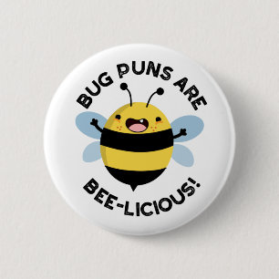Bug puns zijn bijenlekkernij grappige bijen woords ronde button 5,7 cm