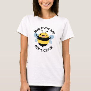 Bug puns zijn bijenlekkernij grappige bijen woords t-shirt