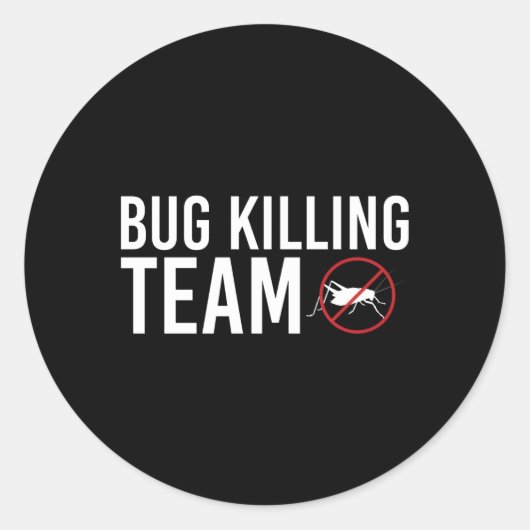 Bug Team Exterminator ongediertebestrijding Ronde Sticker (Voorkant)