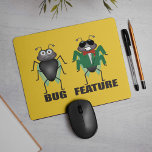 Bug vs Feature Muismat<br><div class="desc">Bug vs Feature Muismat - Verfraai uw bureau met deze speelse "Bug vs. Feature" muismat! Aan de ene kant vind je een triest klein insect dat gewoon geen pauze kan nemen. Aan de andere kant, een dapper insect dat een pak, een zonnebril en heel veel zelfvertrouwen schommelt - want waarom...</div>