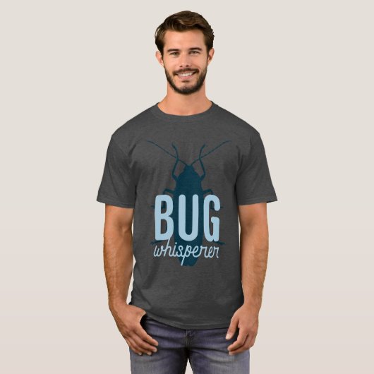 Bug Whisperer T-shirt (Voorkant volledig)