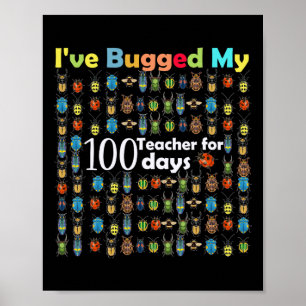 Bugged mijn leraar voor 100 dagen schoolcadeau voo poster