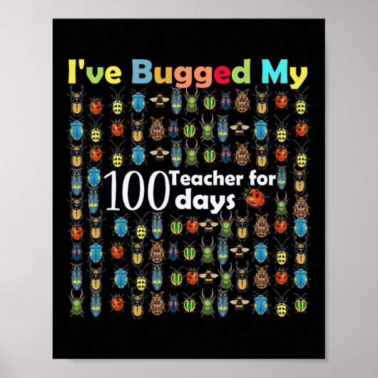 Bugged mijn leraar voor 100 dagen schoolcadeau voo poster (Voorkant)
