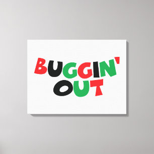 Buggin-out Canvas Afdruk