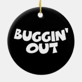 Buggin' Out Keramisch Ornament (Achterkant)