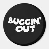 Buggin-out Magneet (Voorkant)