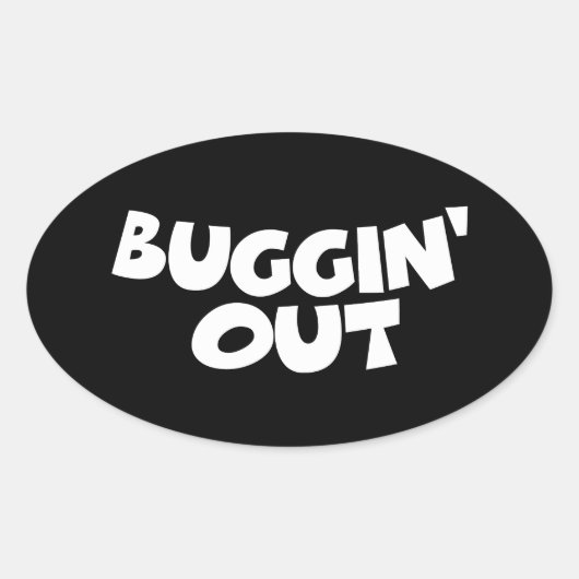 Buggin-out Ovale Sticker (Voorkant)