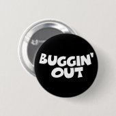 Buggin-out Ronde Button 5,7 Cm (Voorkant /achterkant)