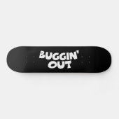 Buggin-out Skateboard (Horizontaal)