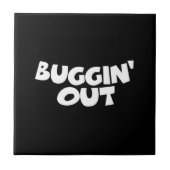 Buggin-out Tegeltje (Voorkant)