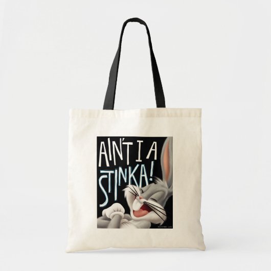 BUGS BUNNY™... ik ben geen Stinka. Tote Bag (Voorkant)