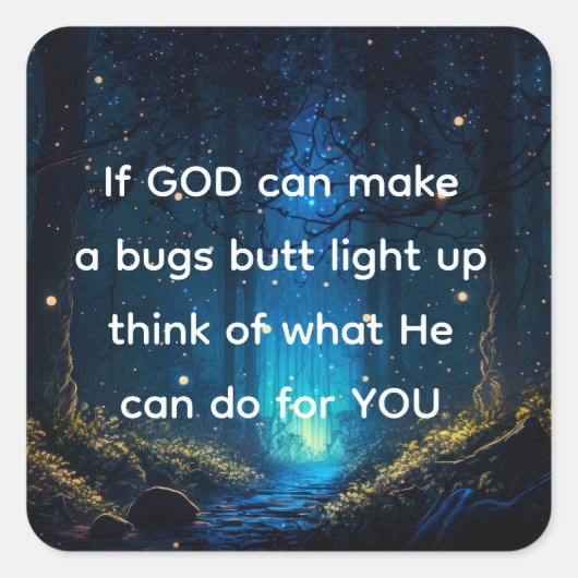 Bugs Butt Light Up Firefly Lightning bug Grappig Vierkante Sticker (Voorkant)