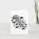 Bugs Don't Like You Either - Insect Bug Sder Funny Kaart (Voorkant)