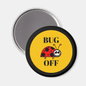Bugs Weg Koelkastmagneet Magneet (Voorkant / Achterkant)