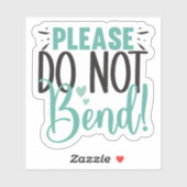 Buig alsjeblieft niet sticker (Vel)