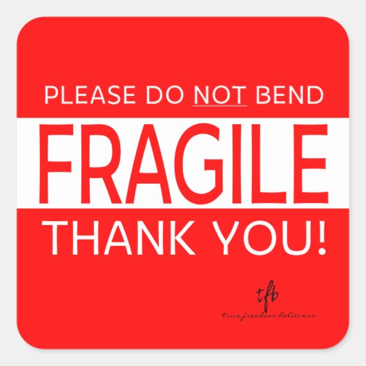 Buig niet en dank u 1 vierkante Sticker (Voorkant)