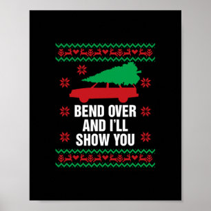 Buig over en I&# 9; LL show u kerstpaar m Poster