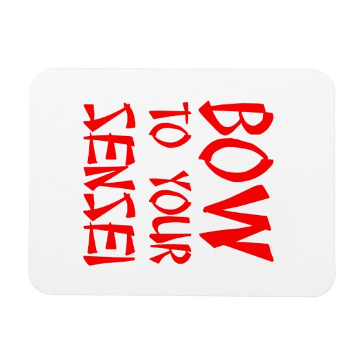 Buig voor je Sensei Magneet (Horizontaal)