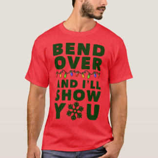 Buig Voorover En Ik Zal Het Je Tonen vintage T-shirt