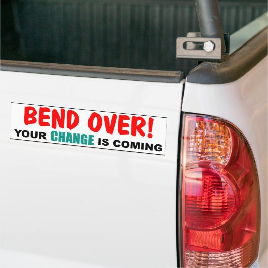 Buigen! Je WIJZIGING komt eraan Bumpersticker (Op Truck)