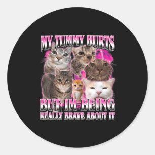Buik doet pijn grappige brainrot stom dank kat mem ronde sticker