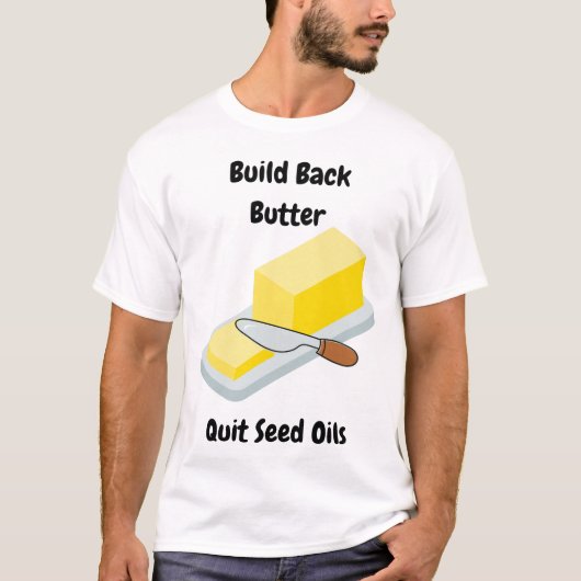 Build Back Butter T-shirt (Voorkant)