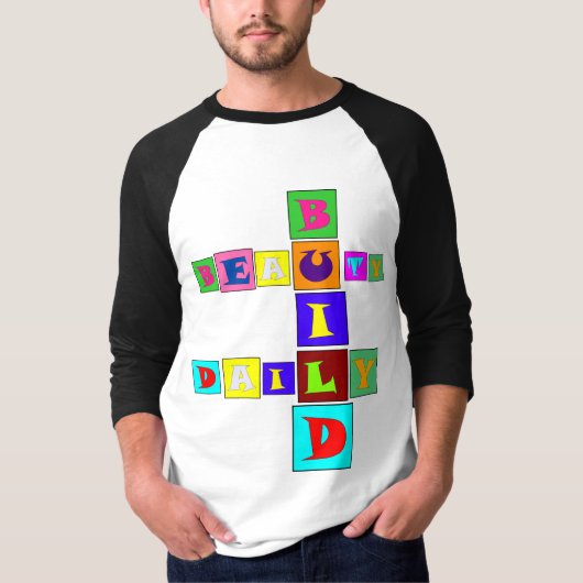 Build Beauty Daily T-shirt (Voorkant)