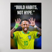 Build Habits Not Hype Motivation Poster (Voorkant)