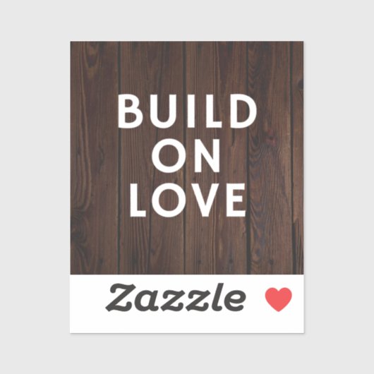 Build On Love sticker (Vel)